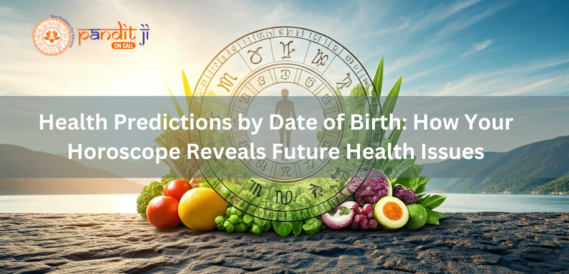 Health Predictions by Date of Birth: Know Your Future Health